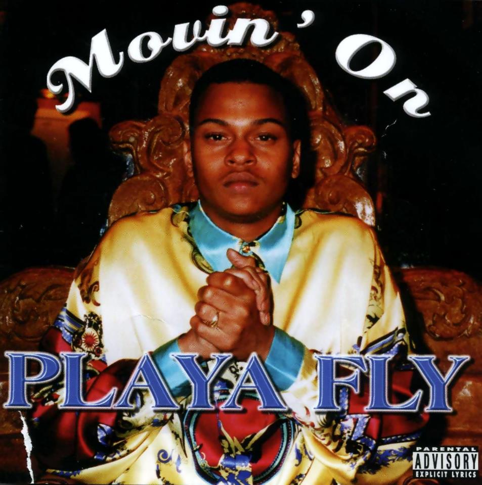 playafly movin on